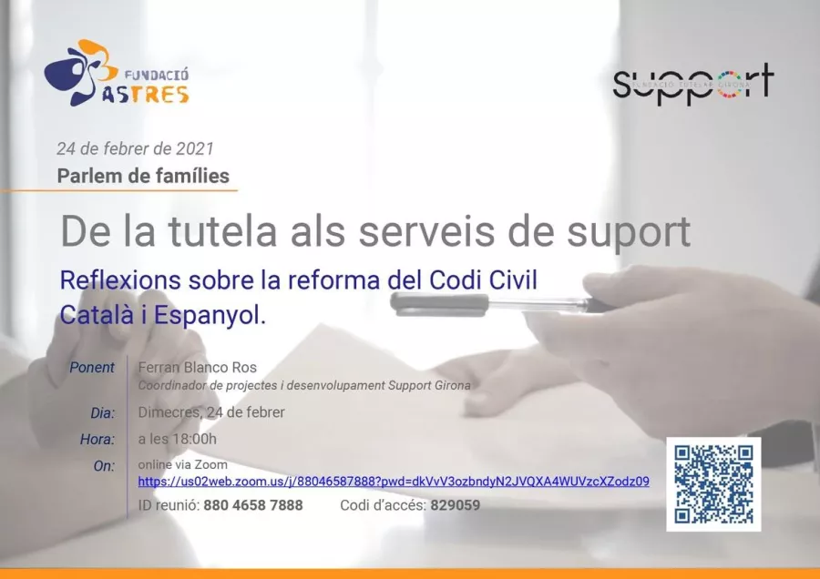 De la tutela als serveis de suport. Reflexions sobre la reforma del codi civil català i espanyol